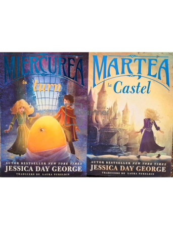 Jessica Day George - Miercurea in turn / Martea la Castel, 2 vol. - 2021 - Brosata