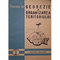 Revista de Geodezie si organizarea teritoriului, anul V, nr. 1/1961