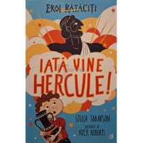 Eroi rataciti - Iata vine Hercule!