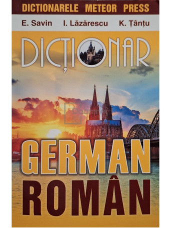 Emilia Savin (coord) - Dictionar german-roman - 2018 - Brosata