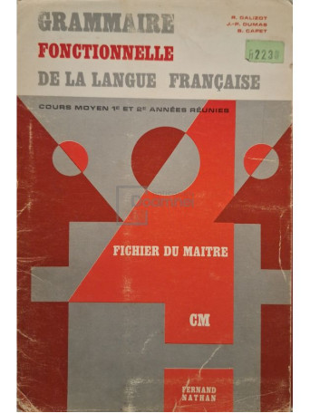 R. Galizot - Grammaire fonctionnelle de la langue francaise - 1974 - Brosata