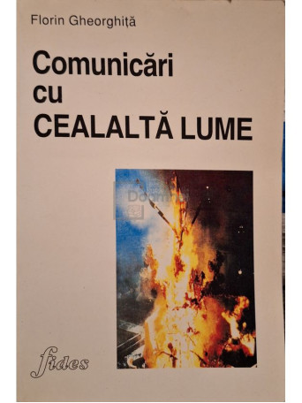 Florin Gheorghita - Comunicari cu cealalta lume - 1996 - Brosata