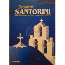 Decouvrir Santorini - Guide touristique complet