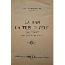 La han la trei ulcele, editia a II-a