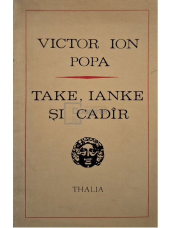 Victor Ion Popa - Take, Ianke si Cadir - 1972 - Brosata