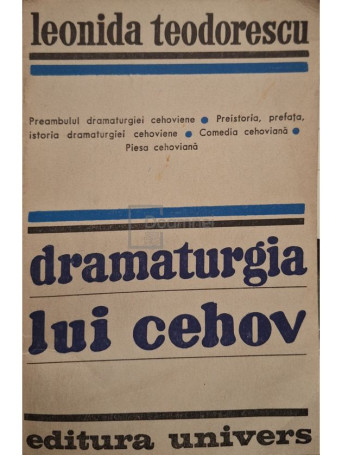 Leonida Teodorescu - Dramaturgia lui Cehov - 1972 - Brosata