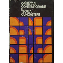 Orientari contemporane in teoria cunoasterii