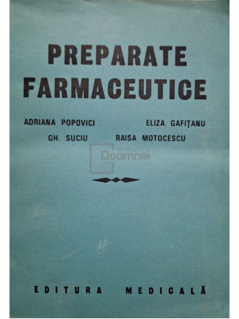 Adriana Popovici - Preparate farmaceutice - 1987 - Brosata