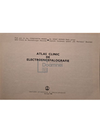 Constantin Arseni - Atlas clinic de electroencefalografie - 1986 - Cartonata