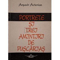 Portrete si trei amintiri de puscarias