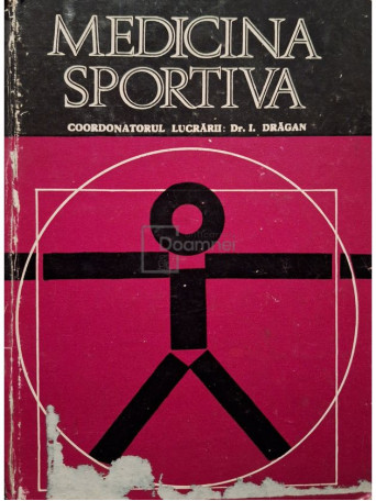 I. Dragan (coord.) - Medicina sportiva - 1974 - Cartonata