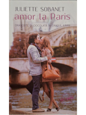 Juliette Sobanet - Amor la Paris - 2014 - Brosata