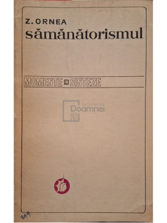 Z. Ornea - Samanatorismul - 1971 - Brosata