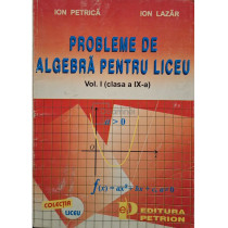 Probleme de algebra pentru liceu, vol. 1