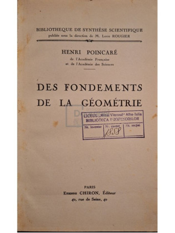 Henri Poincare - Des fondements de la geometrie - Editie interbelica - Cartonata