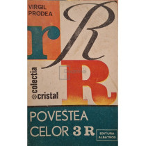 Povestea celor 3 R