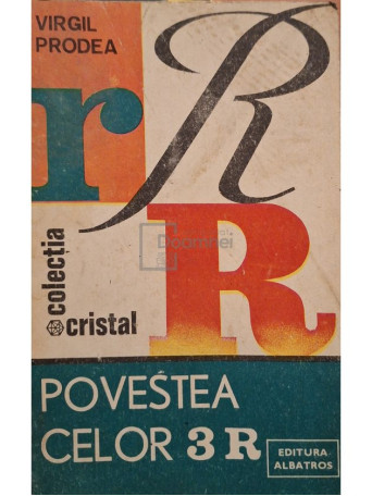 Virgil Prodea - Povestea celor 3 R - 1985 - Brosata