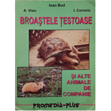 Broastele testoase si alte animale de companie