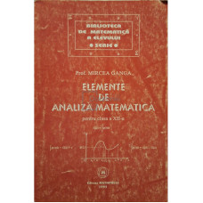 Elemente de analiza matematica pentru clasa a XII-a