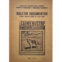 Buletin documentar - Clubul raselor canine de talie mare, anul I, nr. 4