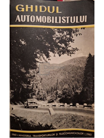 Ghidul automobilistului - 1960 - Brosata