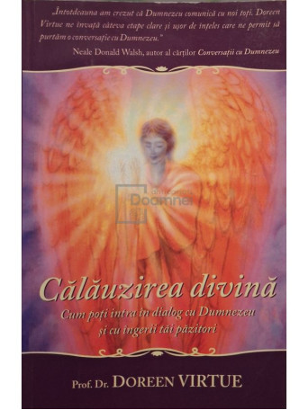 Doreen Virtue - Calauzirea divina - 2010 - Brosata