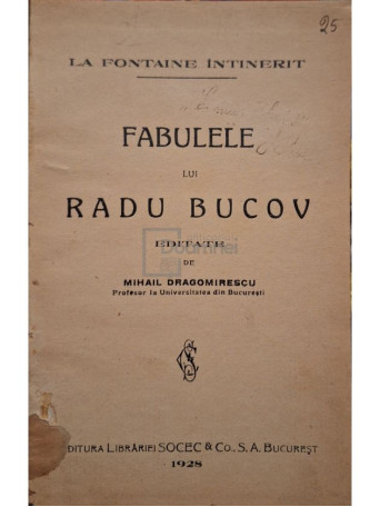 Mihail Dragomirescu (ed.) - Fabulele lui Radu Bucov - 1928 - Cartonata