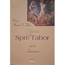 Spre tabor, vol. 3 - Luminarea