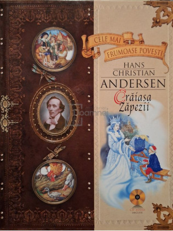 Hans Christian Andersen - Craiasa zapezii - 2009 - Cartonata