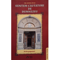 Suntem cautatori de Dumnezeu