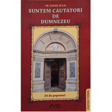 Suntem cautatori de Dumnezeu