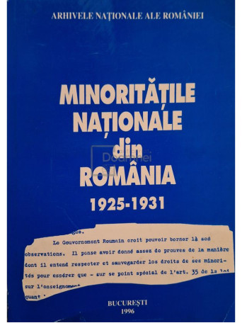 Ioan Scurtu - Minoritatile Nationale din Romania 1925-1931 - 1996 - Brosata