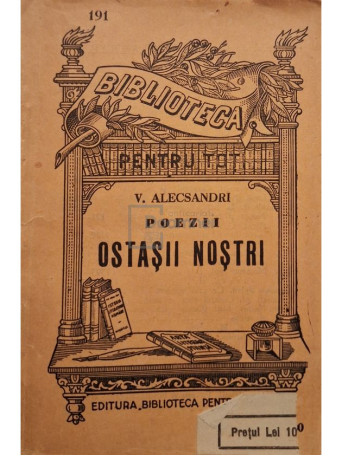 Vasile Alecsandri - Ostasii nostri - Poezii - Editie interbelica - Brosata