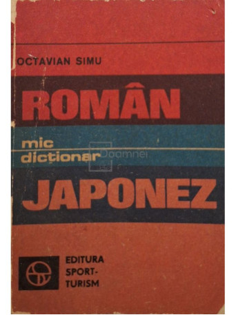 Octavian Simu - Mic dictionar roman-japonez (semnata) - 1981 - Brosata