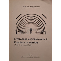 Literatura autobiografica - Puscaria la romani