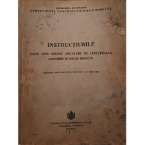 Instructiunile date prin ordine circulare de directiunea contributiunilor directe