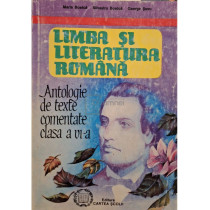 Limba si literatura romana - Antologie de texte comentate clasa a VI-a