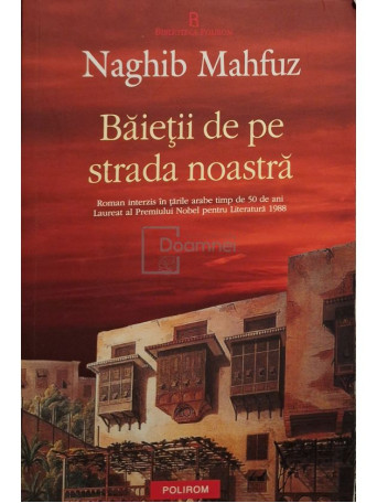 Naghib Mahfuz - Baietii de pe strada noastra - 2009 - Brosata