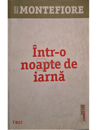 Simon Sebag Montefiore - Intr-o noapte de iarna - 2014 - Brosata