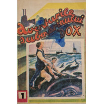 Aventurile submarinului Dox, vol. 1