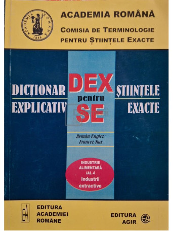 Gleb Dragan (coord.) - Dictionar explicativ pentru stiintele exacte - 2003 - Brosata