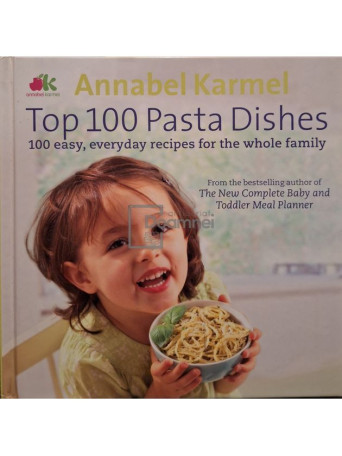 Annabel Karmel - Top 100 pasta dishes - 2010 - Cartonata