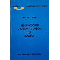 Necunoscutii Horea, Closca si Crisan (semnata)