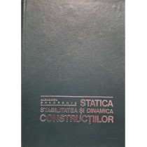 Statica, stabilitatea si dinamica constructiilor, editia a II-a