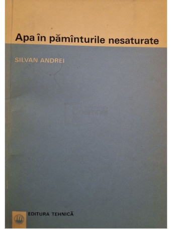 Silvan Andrei - Apa in pamanturile nesaturate - 1967 - Brosata