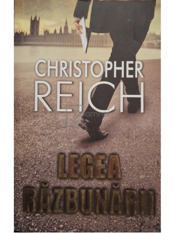 Christopher Reich - Legea razbunarii - 2011 - Brosata