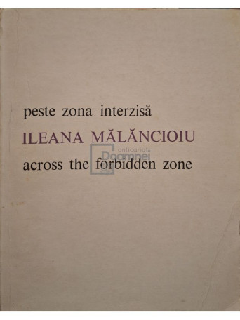 Ileana Malancioiu - Peste zona interzisa / Across the forbidden zone - 1985 - Brosata