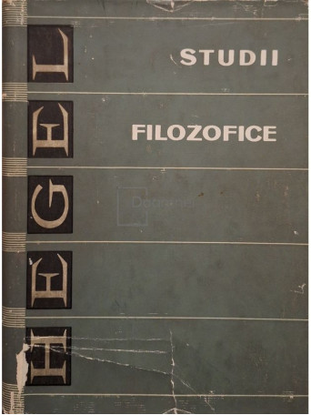 Hegel - Studii filozofice - 1967 - Cartonata