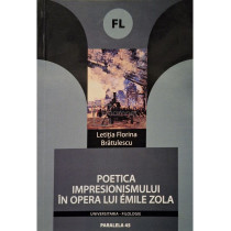 Poetica impresionsimului in opera lui Emile Zola (semnata)