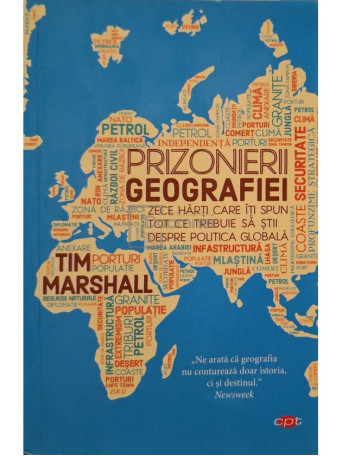 Tim Marshall - Prizonierii geografiei - 2019 - Brosata